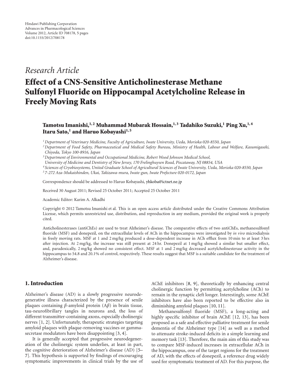 Effect of a CNS-Sensitive Anticholinesterase Methane Sulfonyl Fluoride on Hippocampal Acetylcholine Release in Freely Moving Rats
