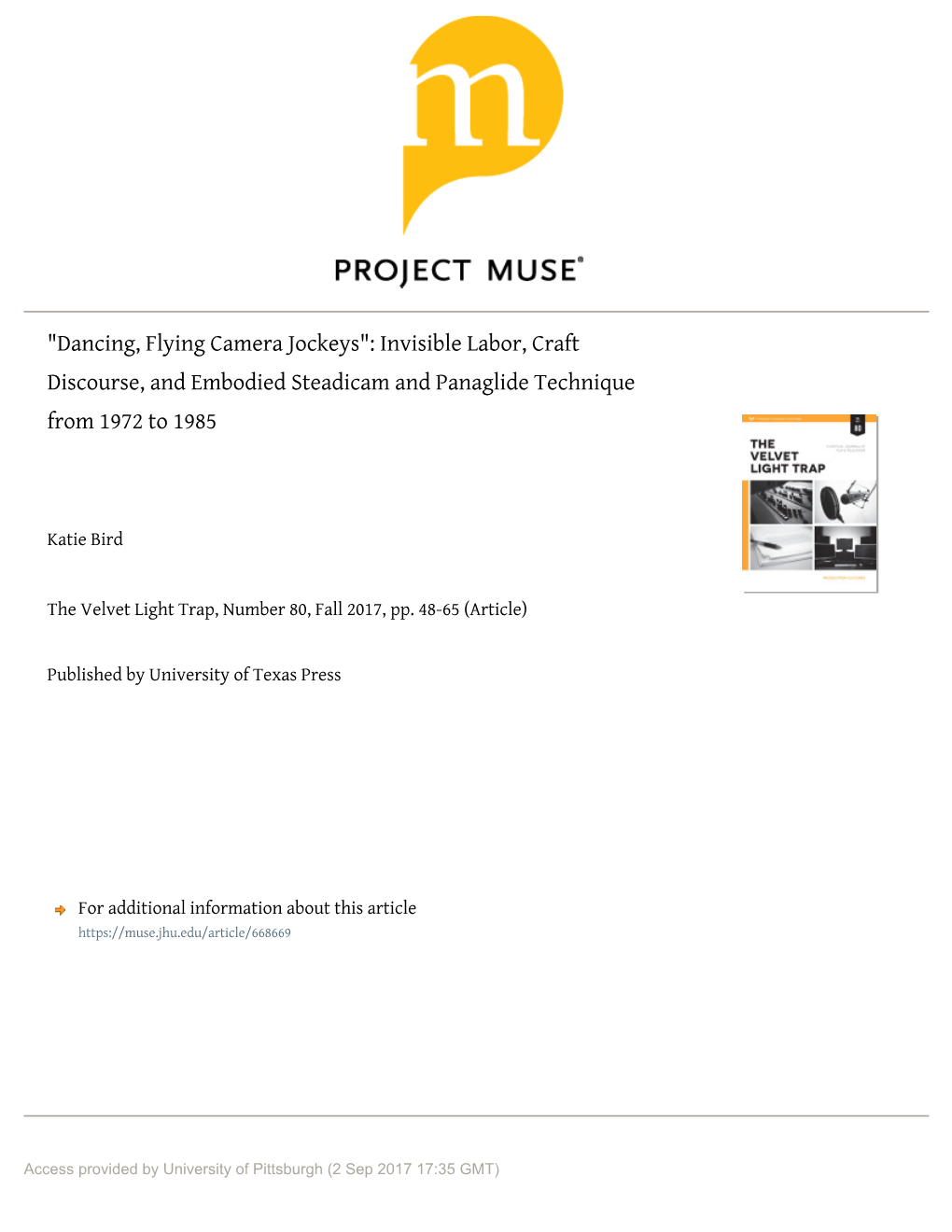 "Dancing, Flying Camera Jockeys": Invisible Labor, Craft Discourse, and Embodied Steadicam and Panaglide Technique from 1972 to 1985