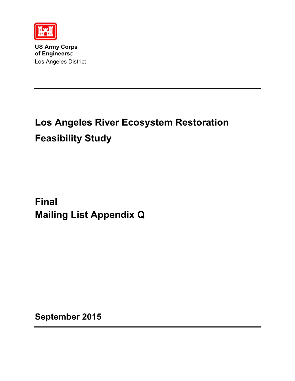 Los Angeles River Ecosystem Restoration Integrated Feasibility