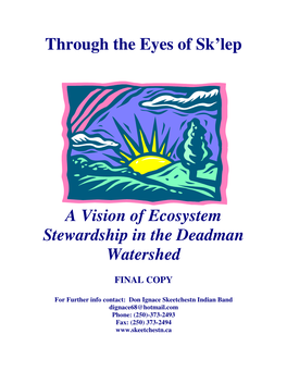 Through the Eyes of Sk'lep a Vision of Ecosystem Stewardship in The