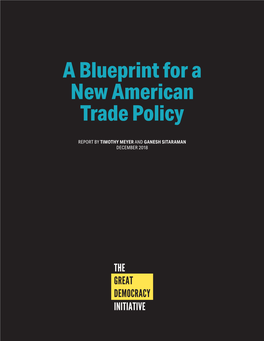 A Blueprint for a New American Trade Policy