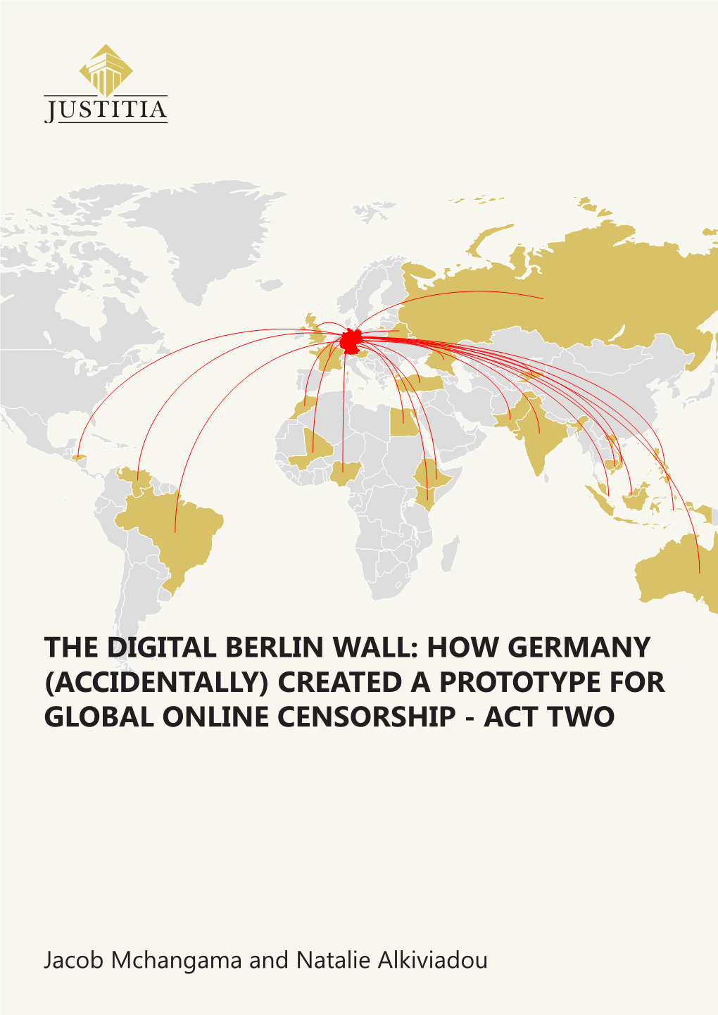 The Digital Berlin Wall: How Germany (Accidentally) Created a Prototype for Global Online Censorship - Act Two