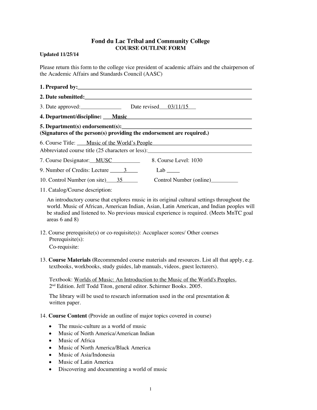 Fond Du Lac Tribal and Community College COURSE OUTLINE FORM Updated 11/25/14