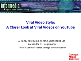 A Closer Look at Viral Videos on Youtube