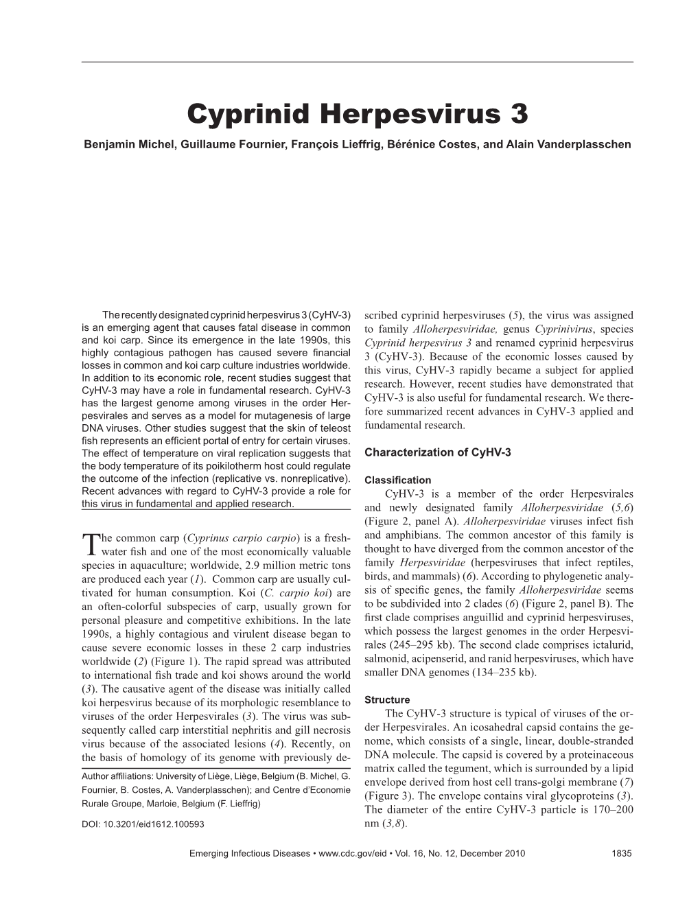 Cyprinid Herpesvirus 3 Benjamin Michel, Guillaume Fournier, François Lieffrig, Bérénice Costes, and Alain Vanderplasschen