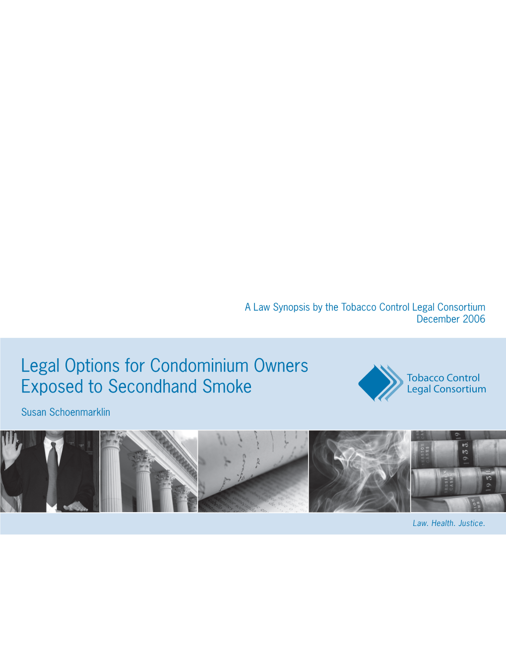 Legal Options for Condominium Owners Exposed to Secondhand Smoke (2006)