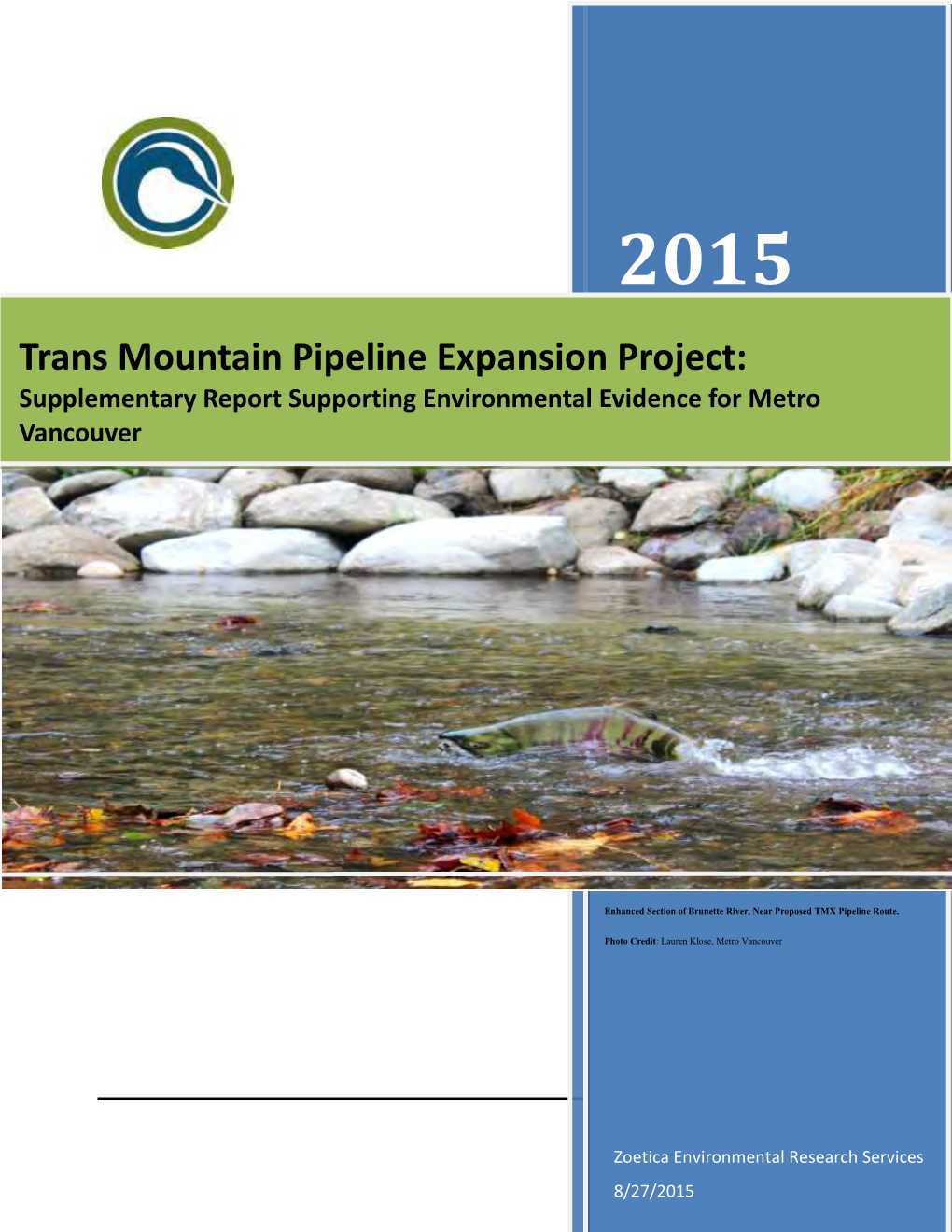 Trans Mountain Pipeline Expansion Project: Supplementary Report Supporting Environmental Evidence for Metro Vancouver