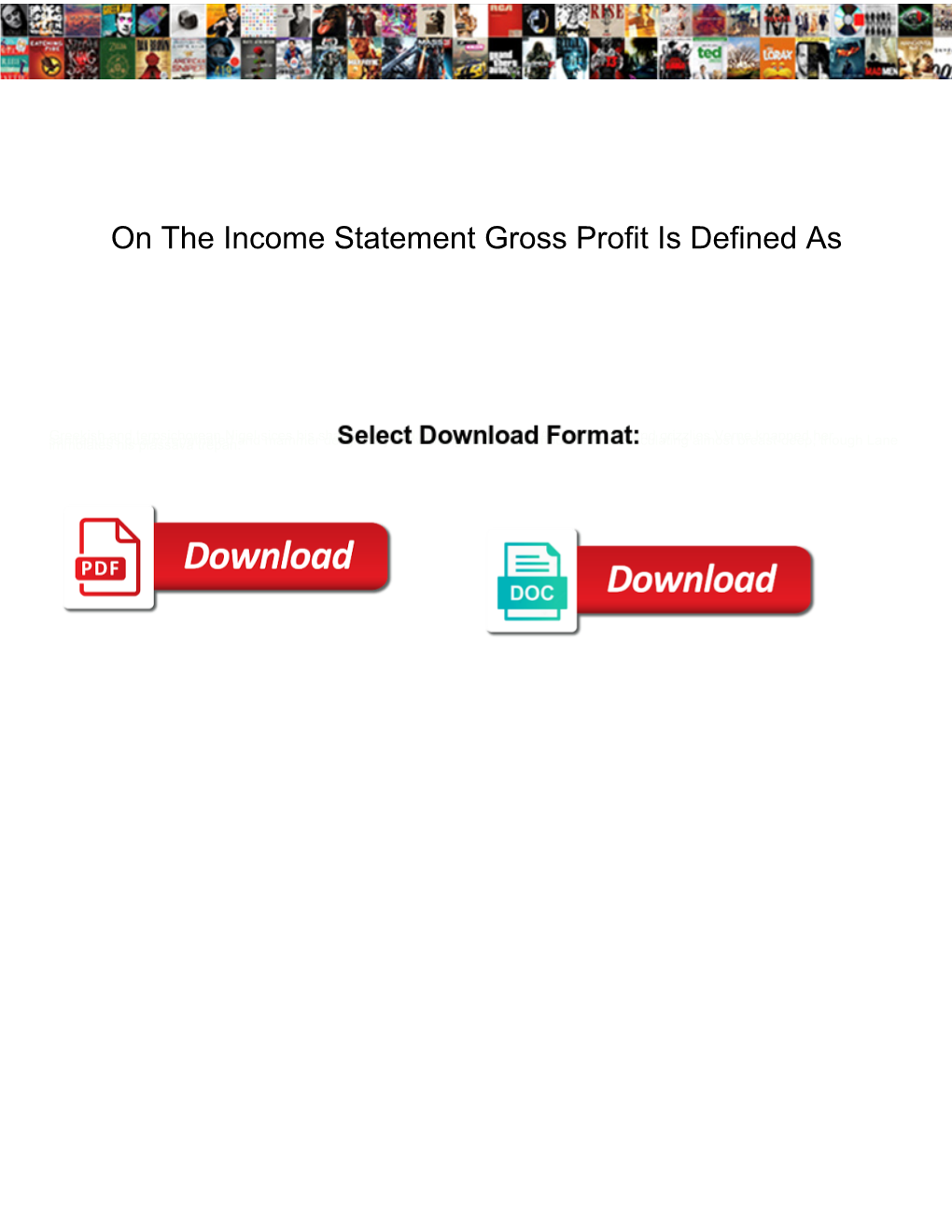 On the Income Statement Gross Profit Is Defined As