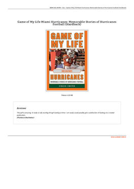 Read Book \\ Game of My Life Miami Hurricanes: Memorable