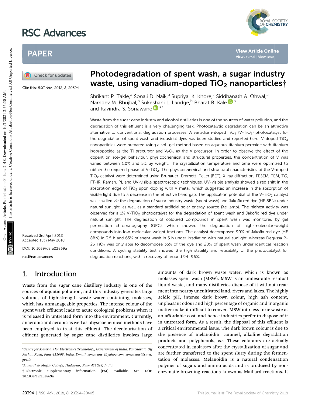 Photodegradation of Spent Wash, a Sugar Industry Waste, Using Vanadium-Doped Tio Nanoparticles† Cite This: RSC Adv.,2018,8,20394 2 Shrikant P
