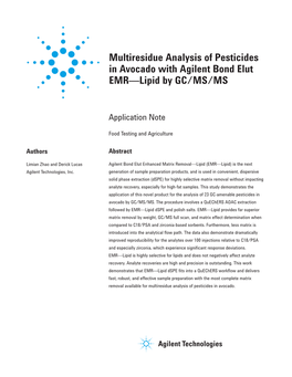 Multiresidue Analysis of Pesticides in Avocado with Agilent Bond Elut EMR—Lipid by GC/MS/MS