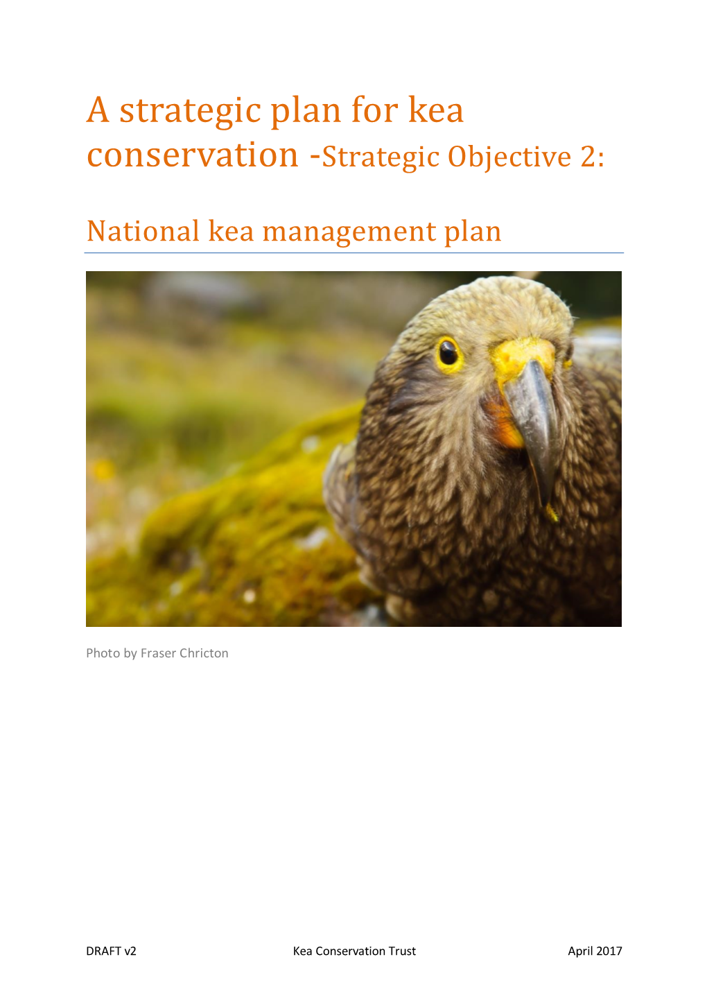 A Strategic Plan for Kea Conservation -Strategic Objective 2