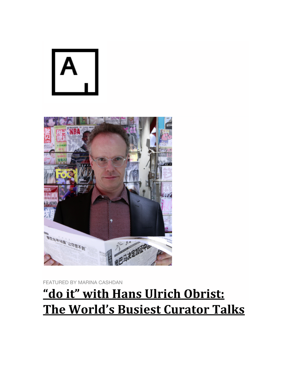 “Do It” with Hans Ulrich Obrist: the World's Busiest Curator Talks