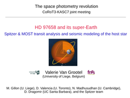 HD 97658 and Its Super-Earth Spitzer & MOST Transit Analysis and Seismic Modeling of the Host Star