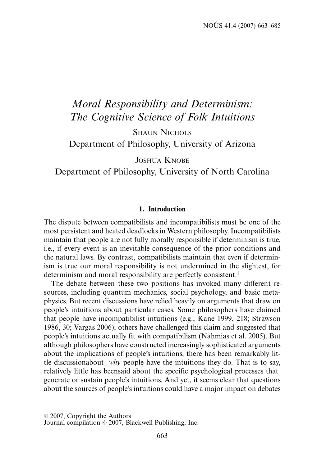 Moral Responsibility and Determinism: the Cognitive Science of Folk Intuitions