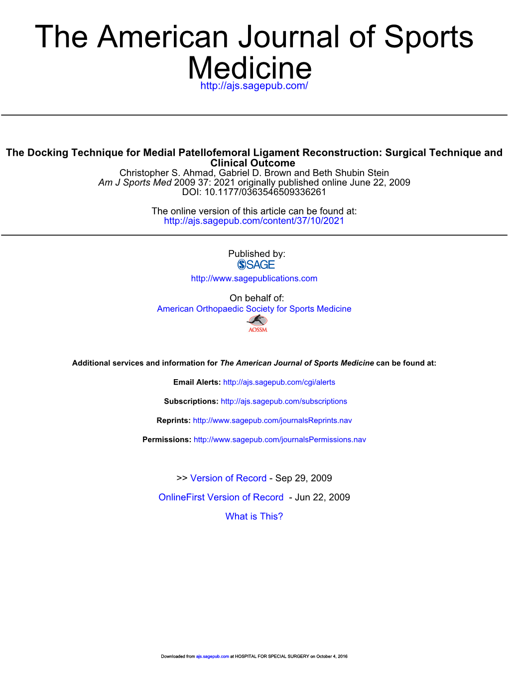 The Docking Technique for Medial Patellofemoral Ligament Reconstruction: Surgical Technique and Clinical Outcome Christopher S