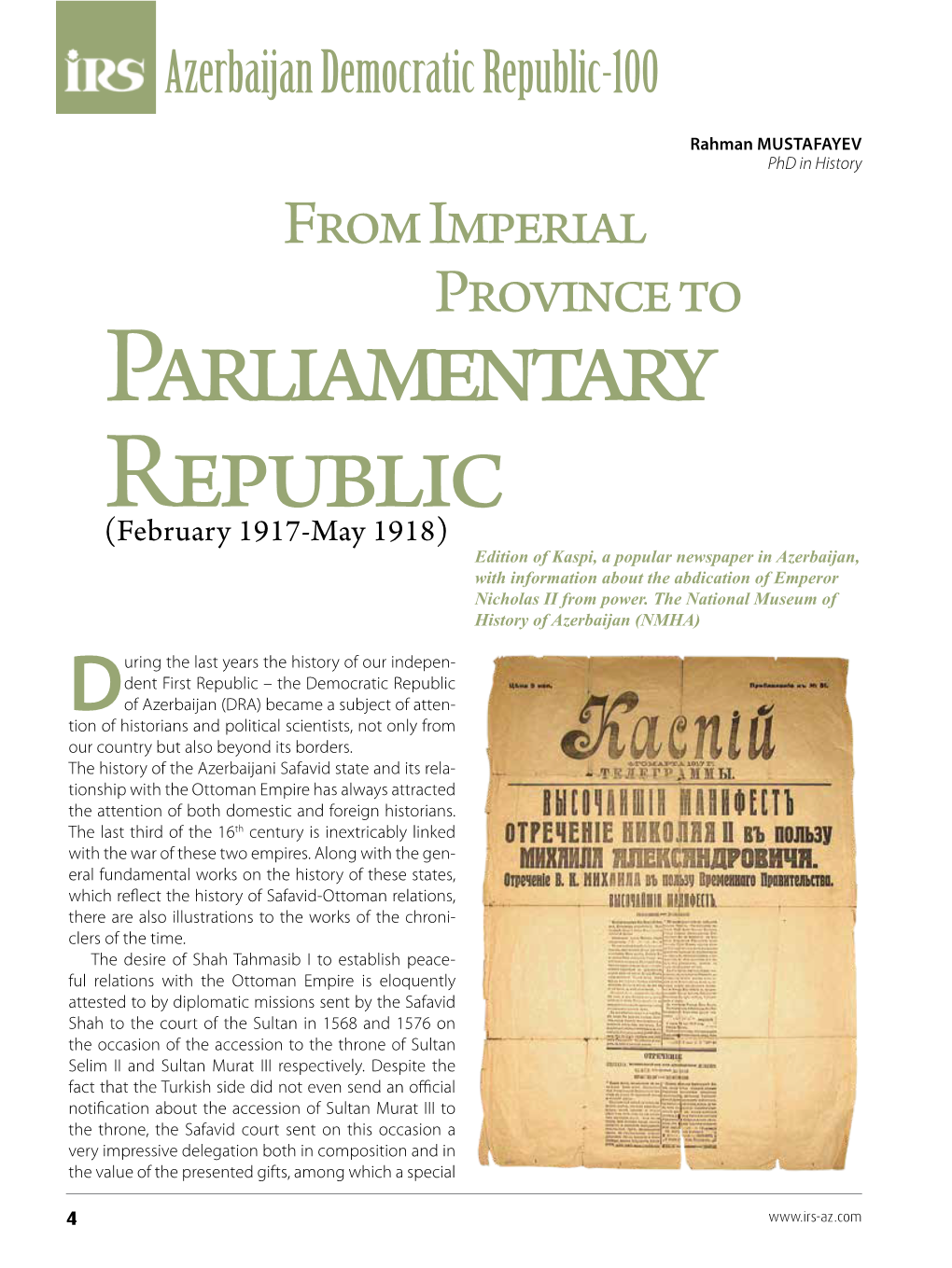 From Imperial Province to Parliamentary Republic