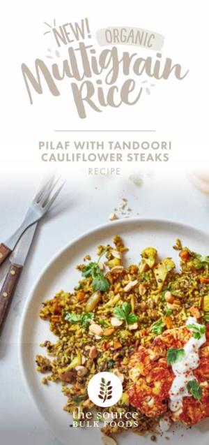 Pilaf with Tandoori Cauliflower Steaks
