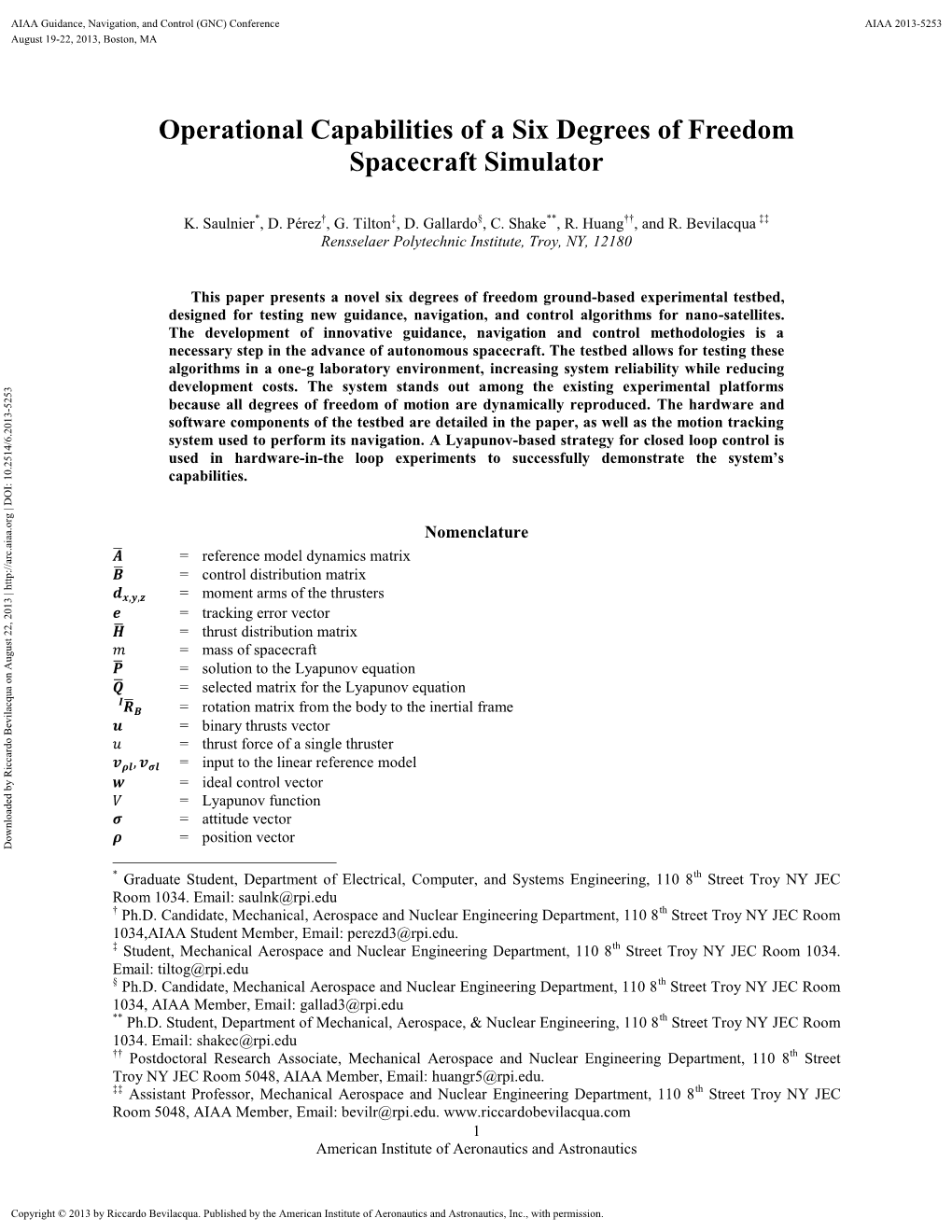 Operational Capabilities of a Six Degrees of Freedom Spacecraft Simulator