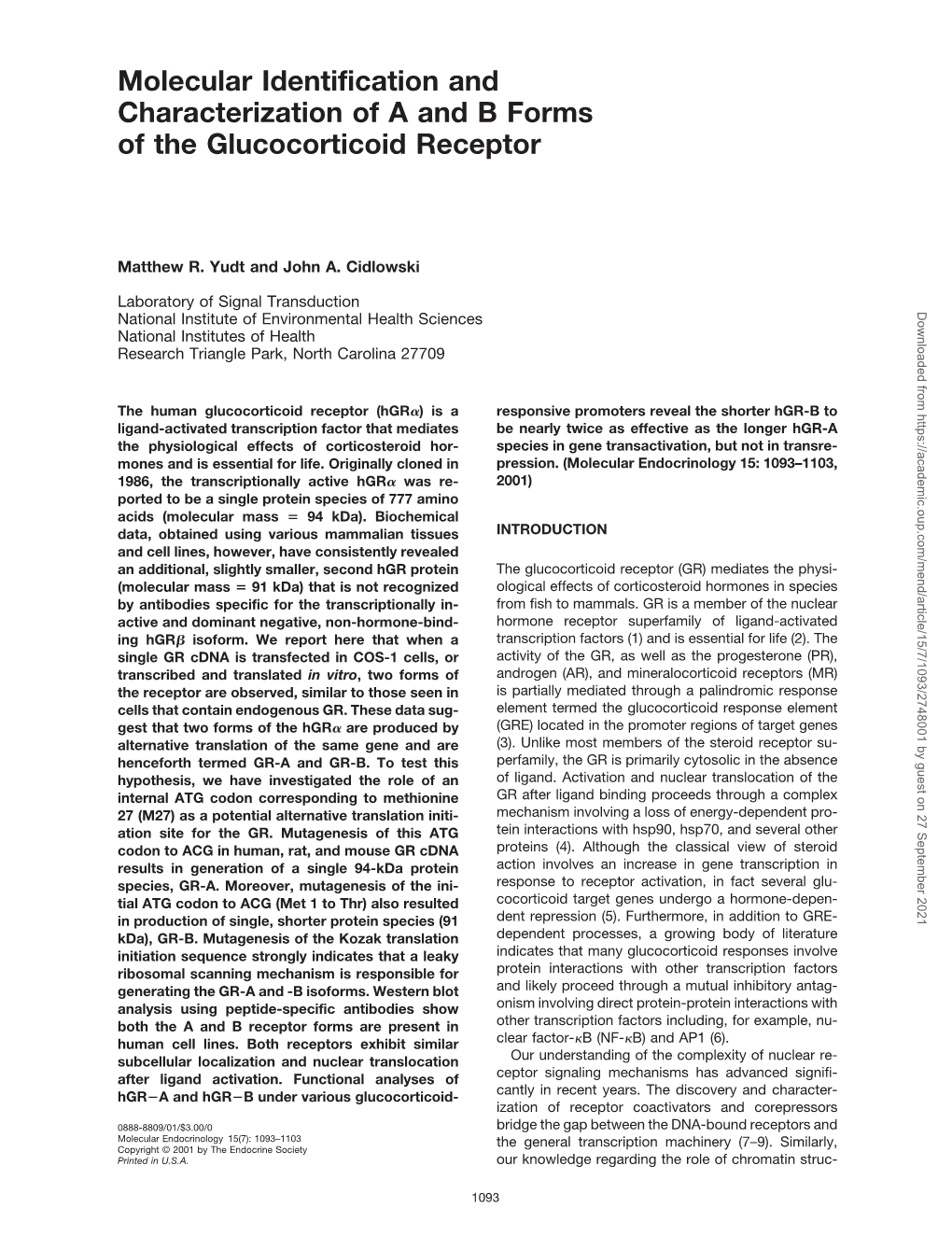 Molecular Identification and Characterization of a and B Forms of the Glucocorticoid Receptor