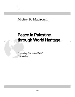 Peace in Palestine Via the World Heritage Convention