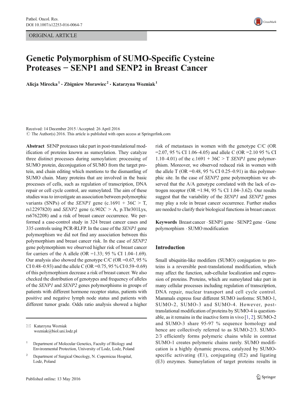 Genetic Polymorphism of SUMO-Specific Cysteine Proteases − SENP1 and SENP2 in Breast Cancer