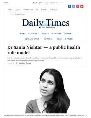 6 June 2017 Dailytimes Dr Sania Nishtar a Public Health Role Model