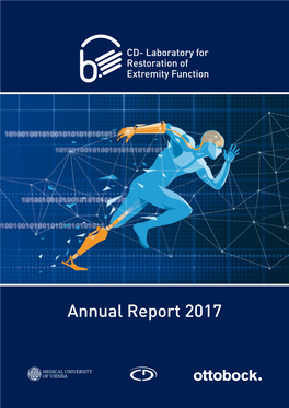 Annual Report 2017 Annual Report 2017 of the Christian Doppler Laboratory for Restoration of Extremity Function