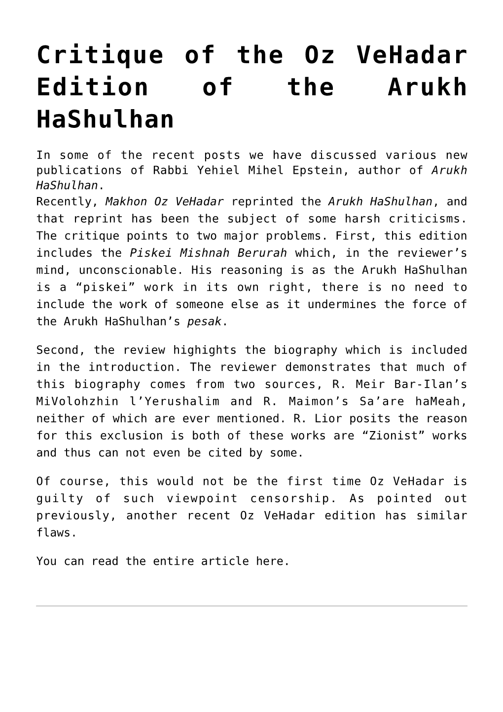 Critique of the Oz Vehadar Edition of the Arukh Hashulhan,God Or God: a Review of Two Works on the Names of God,The Other Works