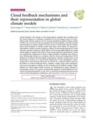 Cloud Feedback Mechanisms and Their Representation in Global Climate Models Paulo Ceppi ,1* Florent Brient ,2 Mark D