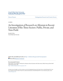 An Investigation of Research on Altruism in Recent Literature of the Three Sectors: Public, Private, and Non-Profit Jennifer Saksa Grand Valley State University