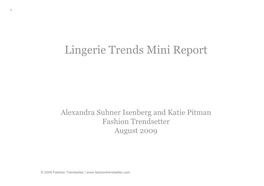 Lingerie Trend Mini Report Aug 2009