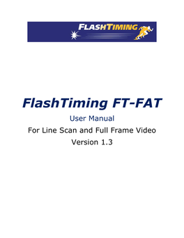 Flashtiming FT-FAT User Manual for Line Scan and Full Frame Video