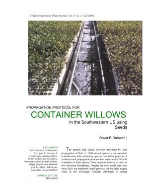 CONTAINER WILLOWS in the Southwestern US Using Seeds