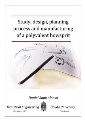 Study, Design, Planning Process and Manufacturing of a Polyvalent Bowsprit