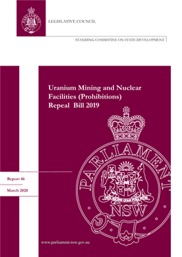 Uranium Mining and Nuclear Facilities (Prohibitions) Repeal Bill 2019