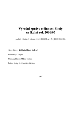 Výroční Zpráva O Činnosti Školy Za Školní Rok 2006/07