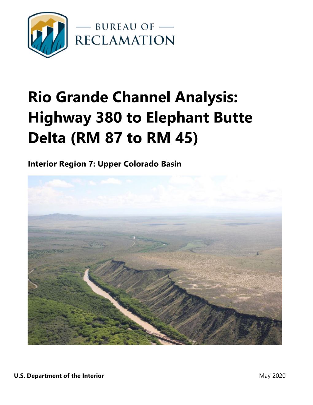 Rio Grande Channel Analysis: Highway 380 to Elephant Butte Delta (RM 87 to RM 45)