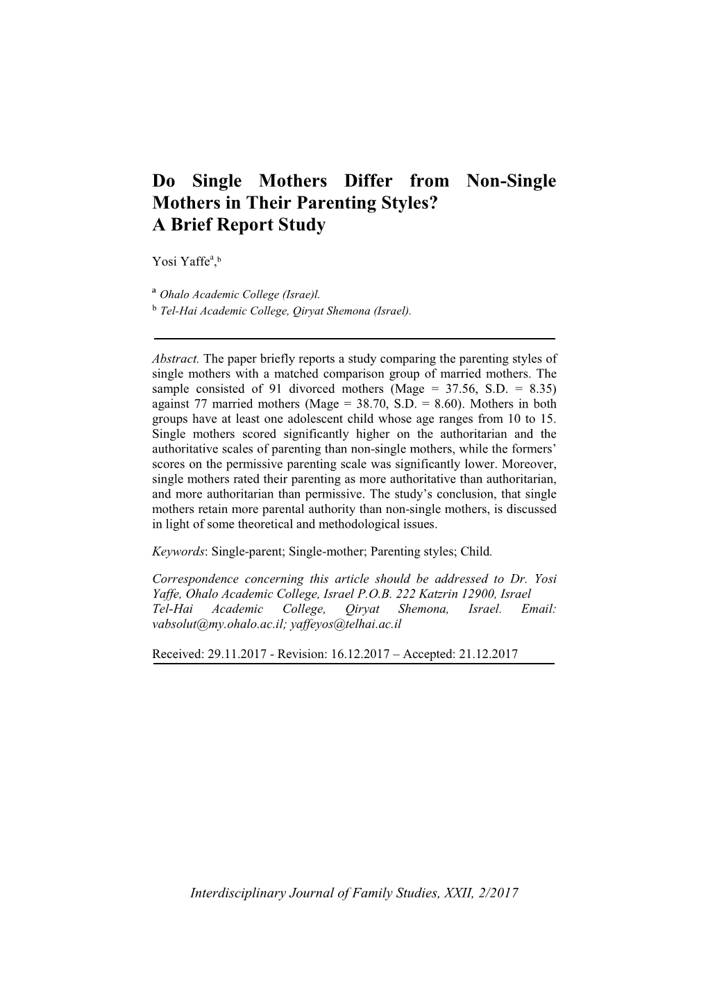 Do Single Mothers Differ from Non-Single Mothers in Their Parenting Styles? a Brief Report Study