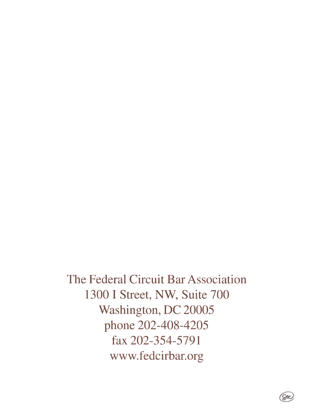 The Federal Circuit Bar Association 13001 Street, NW, Suite 700