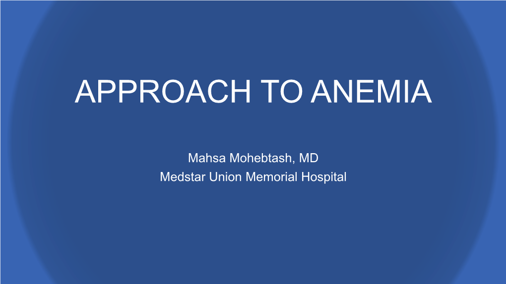 Approach to Anemia