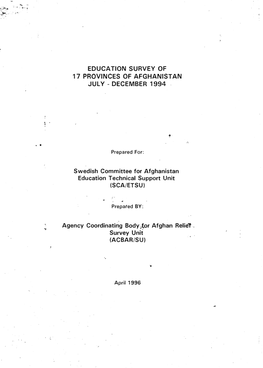 Education Survey of 17 Provinces of Afghanistan July - December 1994