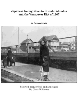 Japanese Immigration to British Columbia and the Vancouver Riot of 1907