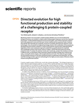 Directed Evolution for High Functional Production and Stability of a Challenging G Protein‑Coupled Receptor Yann Waltenspühl, Jeliazko R