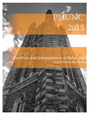 Partition and Independence of India: 1924 Chair: Usama Bin Shafqat Committee Chair: Person ‘Year Director