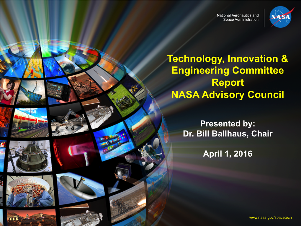 Technology, Innovation & Engineering Committee Report NASA Advisory