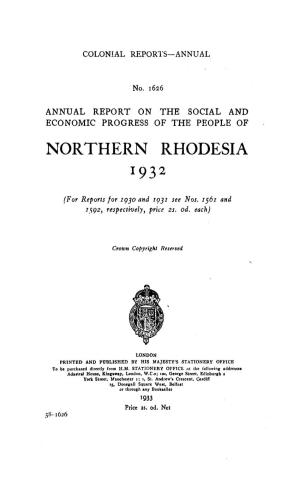 Annual Report of the Colonies, Northern Rhodesia, 1932