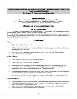 THE CURRICULUM VITAE: an INTRODUCTION to PRESENTING and PROMOTING YOUR ACADEMIC CAREER Dr