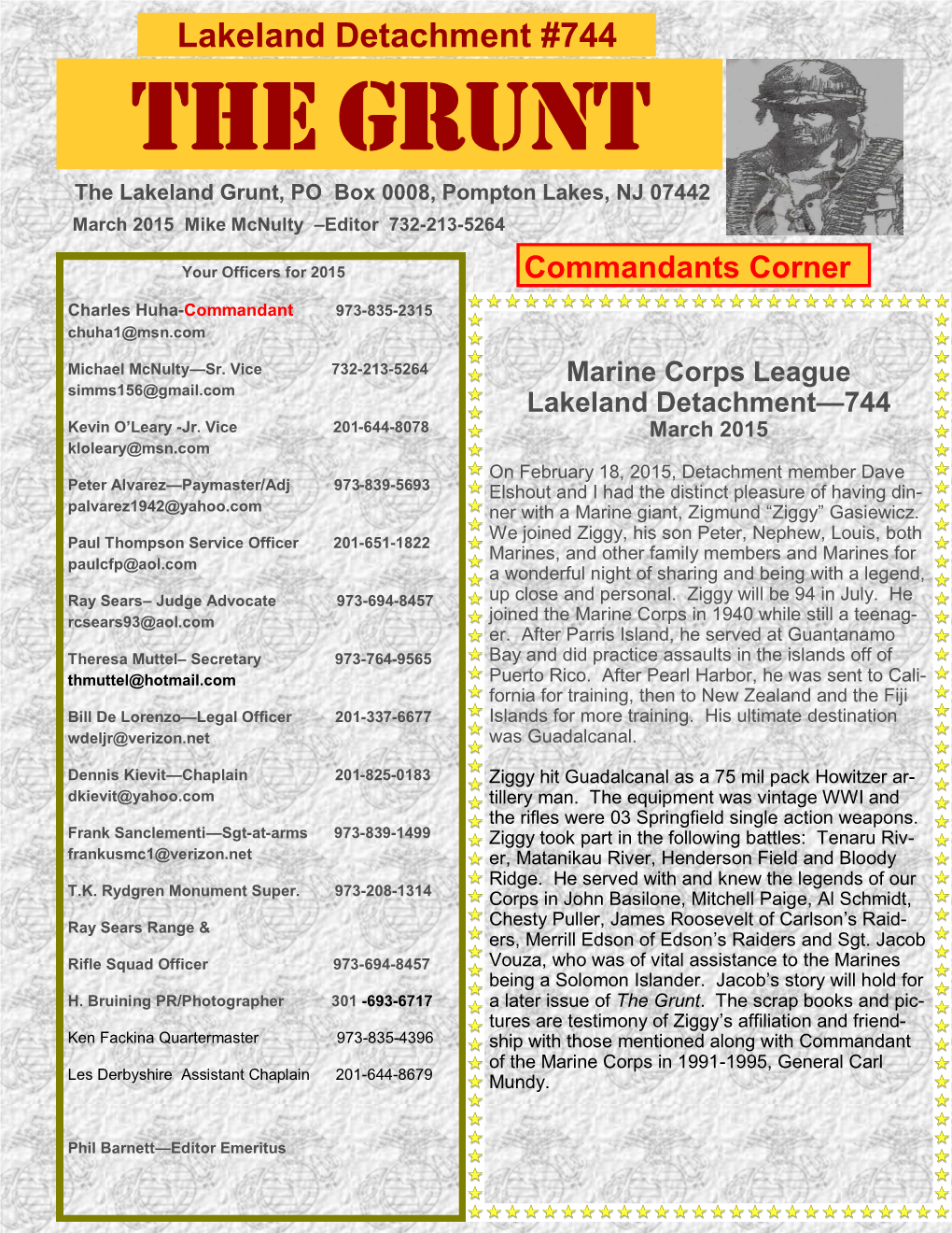 THE GRUNT the Lakeland Grunt, PO Box 0008, Pompton Lakes, NJ 07442 April 2014 March 2015 Mike Mcnulty –Editor 732-213-5264