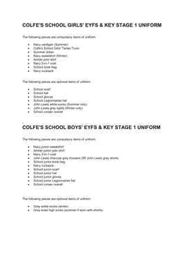 Colfe's School Girls' Eyfs & Key Stage 1 Uniform Colfe's School Boys' Eyfs & Key Stage 1 Uniform